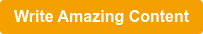 Write Amazing Content