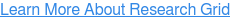 Learn More About Research Grid